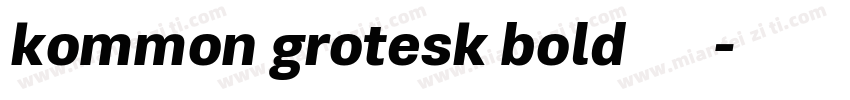 kommon grotesk bold字体下载字体转换